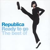 Ready to Go: The Best of Republica an album by Republica