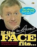 CHRIS TARRANT'S IF THE FACE FITS....