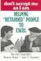 Don't Accept Me As I Am: Helping Retarded People to Excel