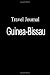 Books : Travel Journal Guinea-Bissau