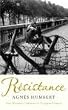 Resistance: Memoirs of...