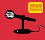 1000 Clowns - Not the Greatest Rapper