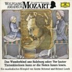 Produkt-Bild: Wolfgang Amadeus Mozart. Das Wunderkind aus Salzburg. CD: Oder: Vor lauter Tintenklecksen kann er die Noten kaum lesen