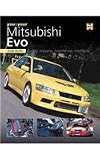 You and Your Mitsubishi Evo: Buying, enjoying, maintaining, modifying