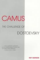 Camus: The Challenge of Dostoevsky