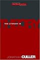 The Literary in Theory (Cultural Memory in the Present) by Jonathan Culler