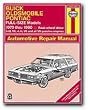Haynes Buick Oldsmobile and Pontiac Full-size (RWD) (70 - 90) Manual