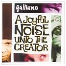 A Joyful Noise Unto The Creator