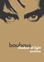 Bauhaus: Shadow of Light/Archive