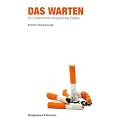 Das Warten: Ein ph�nomenologisches Essay
