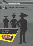 Fritz Trainer Opening: Alexei Shirov: My Best Games in the Caro Kann Defence