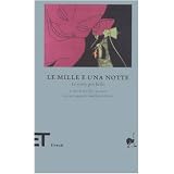 Le mille e una notte. Le storie pi� belledi F. Gabrieli