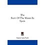 The Story of the Moors in Spain
