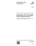 ISO 22977:2005, Road vehicles - M12 x 1,25 spark-plugs with flat seating and 14 mm bi-hexagon and their cylinder head housing