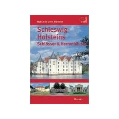 Schleswig-Holsteins Schl�sser und Herrenh�user & Palais