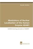 Modulators of Nuclear Localization of the Human Enzyme ADAR1