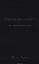 Britain and 1940: History, Myth and Popular Memory