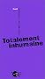 Totalement inhumaine
