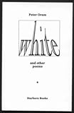 White : and other poems