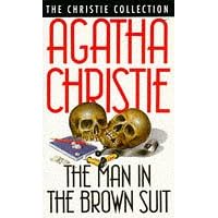 The Man in the Brown Suit (The Christie Collection)