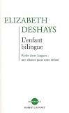L'enfant bilingue : Parler deux langues : une chance pour votre enfant
