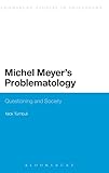 Michel Meyer's problematology : questioning and society