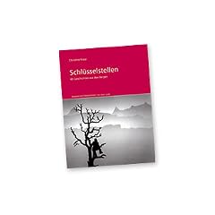 Schl�sselstellen: 49 Geschichten aus den Bergen