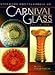 Standard Encyclopedia of Carnival Glass Price Guide (STANDARD CARNIVAL GLASS PRICE GUIDE)