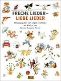 Freche Lieder - liebe Lieder - 