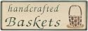Handcrafted Baskets Hand Stenciled Wood Sign - "Crackle Creme Board-Burgundy Letters-Frame"