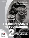 Hairdressing: The Official Guide to to S/NVQ Level 2: The Foundations