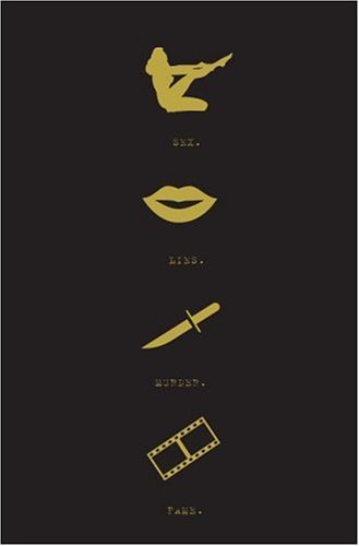 Books: sex.lies.murder.fame.. A Novel