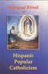 Bilingual Ritual of Hispanic Popular Catholicism