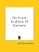 Book The Future Evolution Of Humanity