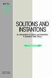 Solitons and Instantons, Volume 15: An Introduction to Solitons and Instantons in Quantum Field Theory (North-Holland Personal Library)