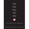 It's Not You, It's Me: The Poetry of Breakup
