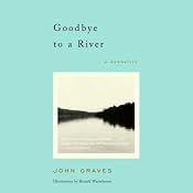 Goodbye to a River | [John Graves]
