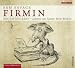 Firmin: Ein Rattenleben (Audio CD)