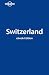 Lonely Planet Switzerland (Country Guide) (Coun...