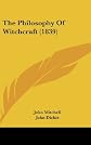 The Philosophy Of Witchcraft (1839)