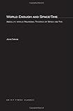 World enough and space-time : absolute versus relational theories of space and time