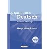 Quali-Trainer Deutsch - Hauptschule Bayern - Neue Ausgabe: Sch�lerheft mit L�sungen