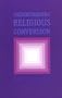 Understanding Religious Conversion