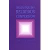 Understanding Religious Conversion