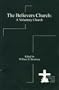 The Believers Church: A Voluntary Church