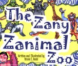 The Zany Zanimal Zoo