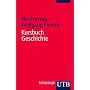 Kursbuch Geschichte: Tipps und Regeln f�r wissenschaftliches Arbeiten