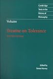 Voltaire: Treatise on Tolerance (Cambridge Texts in the History of Philosophy)