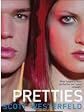 Pretties (ISBN#0439891612)
