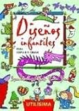 Disenos Infantiles Para Copiar y Crear (Spanish Edition)